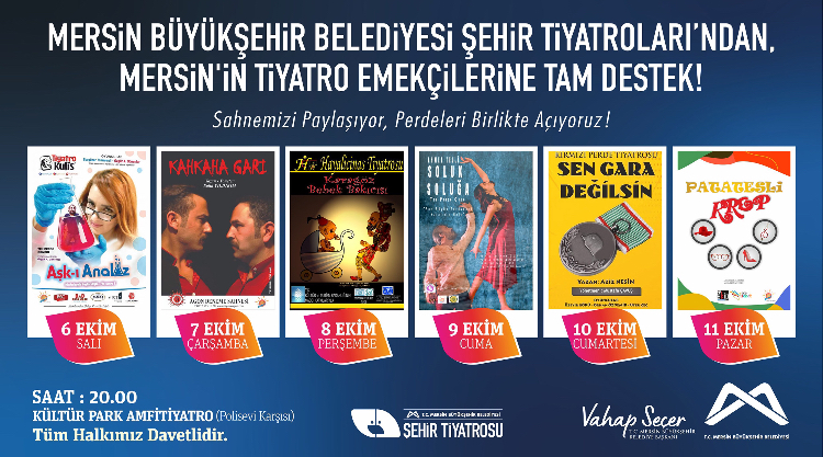 MERSİN BÜYÜKŞEHİR BELEDİYESİ’NDEN YEREL TİYATROLARA DESTEK