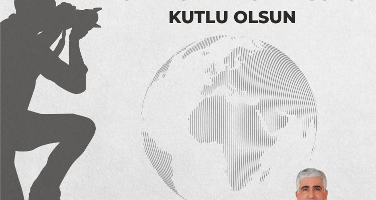 BEDRETTİN GÜNEŞ DÜNYA GAZETECİLER GÜNÜNÜ KUTLADI