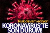 Son 24 saatte korona virüsten 65 kişi hayatını kaybetti