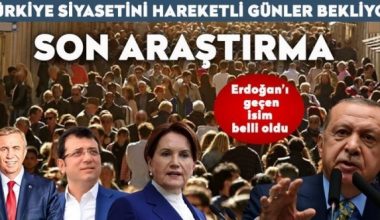 Son anket geldi: Yavaş ve İmamoğlu, Erdoğan’ı geçiyor