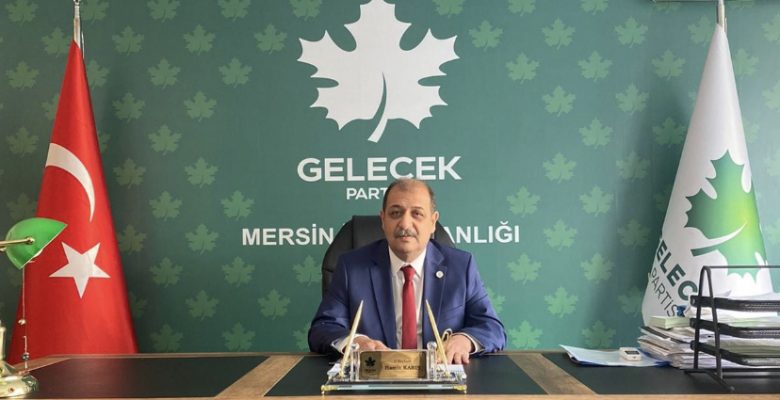 Gelecek Partisi Mersin İl Başkanı Hamit Karış, 18 Mart Çanakkale  Zaferi ve Şehitleri Anma Günü Mesajı