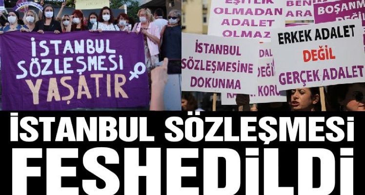 SON DAKİKA İstanbul Sözleşmesi feshedildi!İstanbul Sözleşmesi ile ilgili Cumhurbaşkanı Karar’ı Resmi Gazete’de