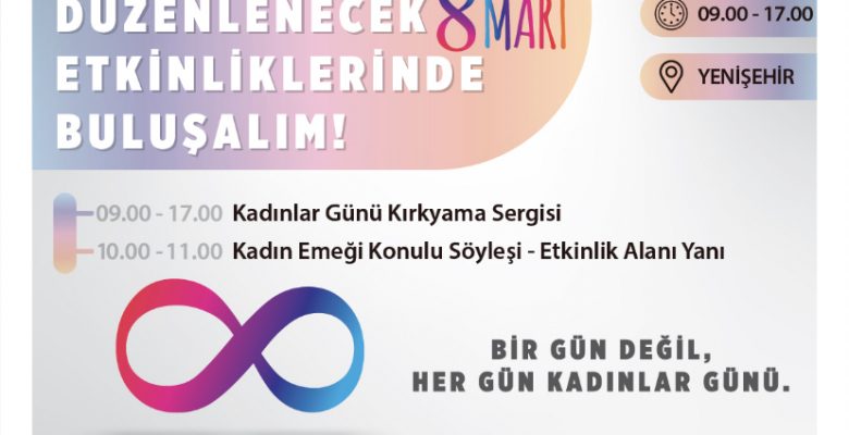 MERSİN BÜYÜKŞEHİR’DEN, 8 MART İÇİN DOLU DOLU PROGRAM