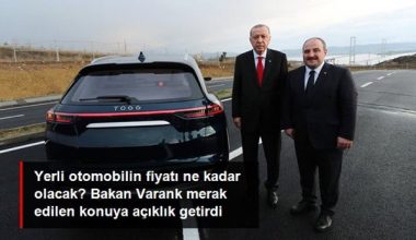 Yerli otomobilin fiyatı ne kadar olacak? Bakan Varank merak edilen konuya açıklık getirdi