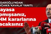 Kılıçdaroğlu’ndan Erdoğan’a ‘Kavala’ yanıtı: Anayasa yapmışsanız, AİHM kararlarına uyacaksınız