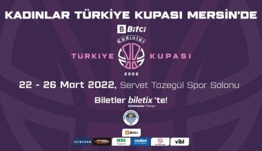 Bitci Kadınlar Türkiye Kupası heyecanı Mersin Yenişehir’de başlıyor