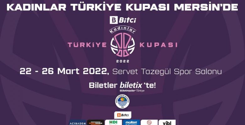 Bitci Kadınlar Türkiye Kupası heyecanı Mersin Yenişehir’de başlıyor