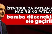 Bakan Soylu: İstanbul’da patlamaya hazır 5 kg patlayıcı, bomba düzenekleri ve mühimmat ele geçirildi
