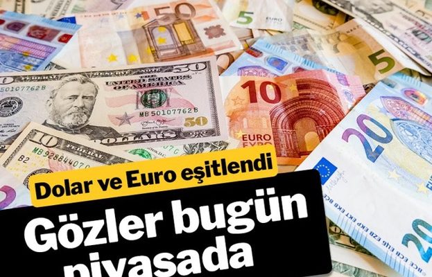 Dolar ve Euro eşitlenmişti… Gözler bugün açılacak olan piyasalarda…