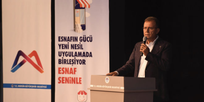 BAŞKAN SEÇER “YEREL ESNAF GÜÇLENSİN, MERSİN’İN HER TARAFINDAN AVM’LER YÜKSELMESİN”