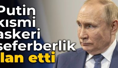 Putin kısmi askeri seferberlik ilan etti