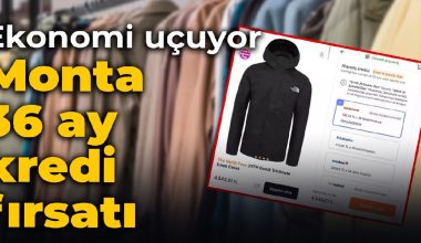 Ekonomi uçuyor: Monta 36 ay kredi fırsatı