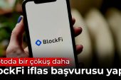 Kriptoda bir çöküş daha: BlockFi iflas başvurusu yaptı