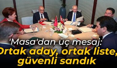 Masa’dan üç mesaj: Ortak aday, ortak liste, güvenli sandık