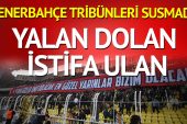 Fenerbahçe tribünleri: Yalan yalan yalan, dolan dolan dolan, 20 sene oldu istifa ulan!