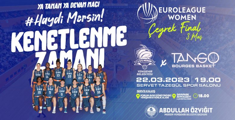 ÇBK Mersin Yenişehir Belediyesi Avrupa’da kader maçına çıkacak
