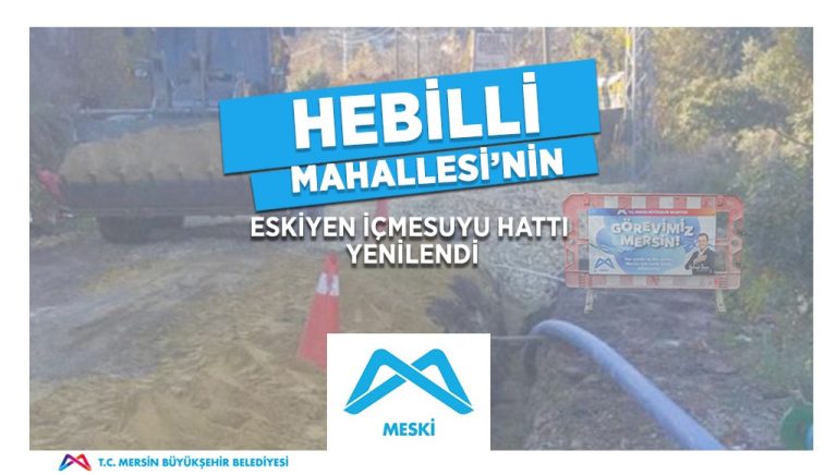 MESKİ, HEBİLLİ MAHALLESİ İÇME SUYU HATTI ÇALIŞMALARINI TAMAMLADI