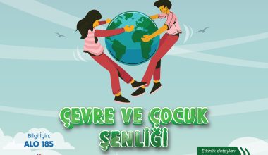 BÜYÜKŞEHİR’DEN ÇEVRENİN ÖNEMİNE DİKKAT ÇEKEN ÖNEMLİ ETKİNLİKLER