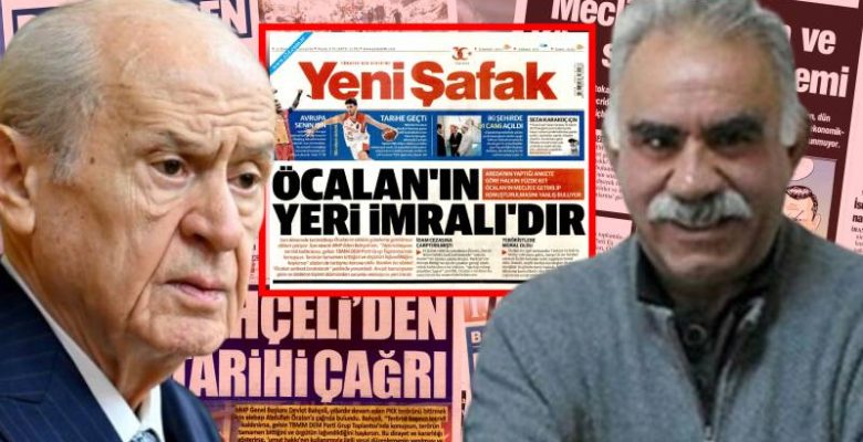 Bahçeli’nin çağrısı ardından Yeni Şafak: Öcalan’ın yeri İmralı’dır