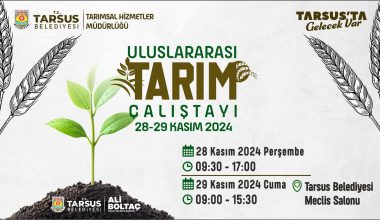 TARSUS’TA, ULUSLARARASI TARIM ÇALIŞTAYI BAŞLIYOR