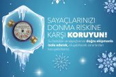 MESKİ’DEN KIŞ UYARISI: SU SAYAÇLARI DONMA RİSKİNE KARŞI KORUNMALI