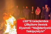 CHP’li Gençlerden Çiftçilere Destek Ziyareti: “Mağduriyetin Takipçisiyiz”