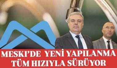 MESKİ GENEL MÜDÜR YARDIMCILIĞINDA ALİ YILMAZ GİTTİ EMRE GÜRKAL GÖKÇE GELDİ