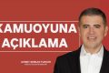 KAMUOYUNA AÇIKLAMA