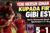 Yeni Mersin İdman Yurdu kupada fırtına gibi esti!